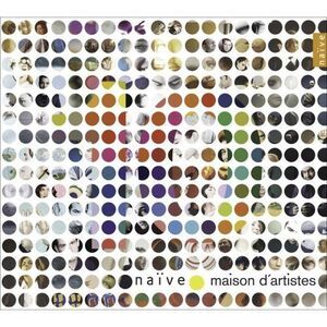 Various Artists - Naive: Maison Dartistes  CD